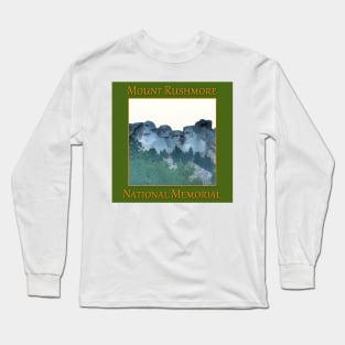 Mount Rushmore National Memorial Long Sleeve T-Shirt